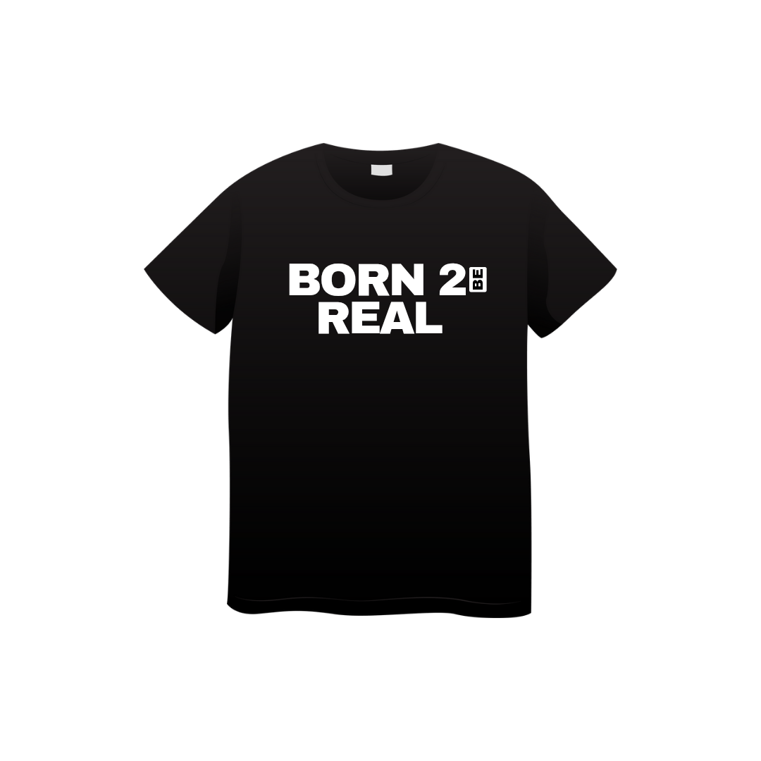 Born 2 Be Real Not Perfect (Style 1)