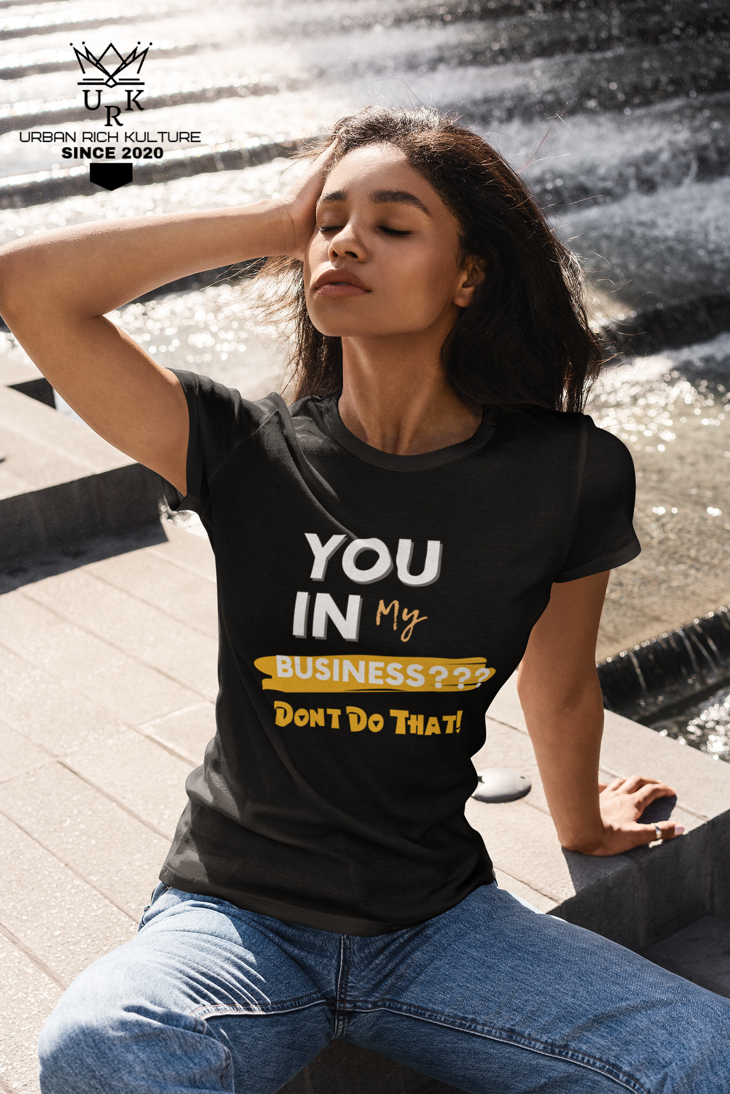 You In My Business (Tee)